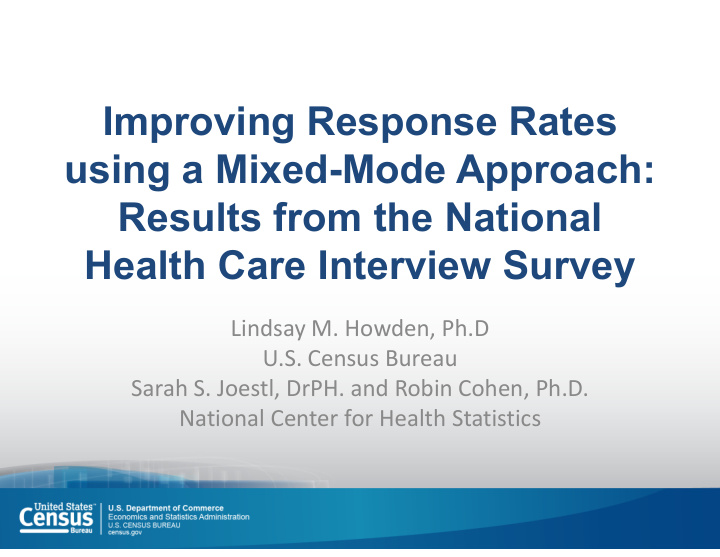 improving response rates g using a mixed mode approach