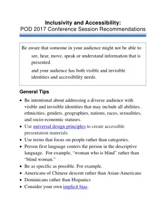 Inclusivity and Accessibility:  POD 2017 Conference Session Recommendations  Be aware that someone