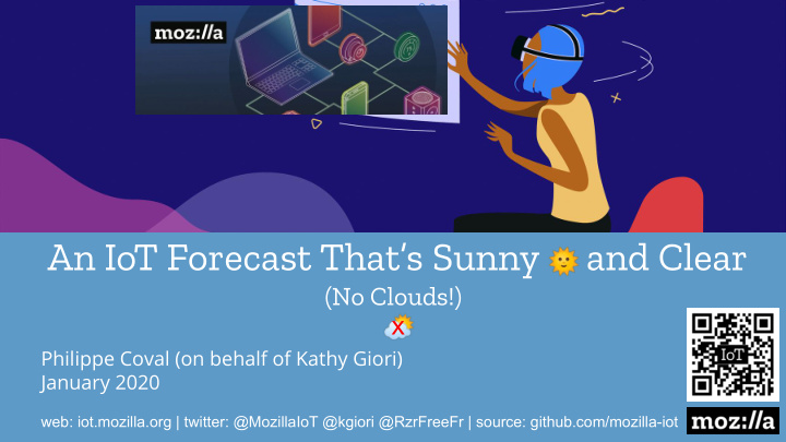 an iot forecast that s sunny and clear