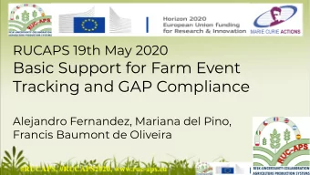Basic Support for Farm Event  Tracking and GAP Compliance  Alejandro Fernandez, Mariana del Pino,