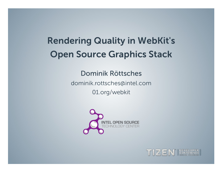 rendering quality in webkit s open source graphics stack