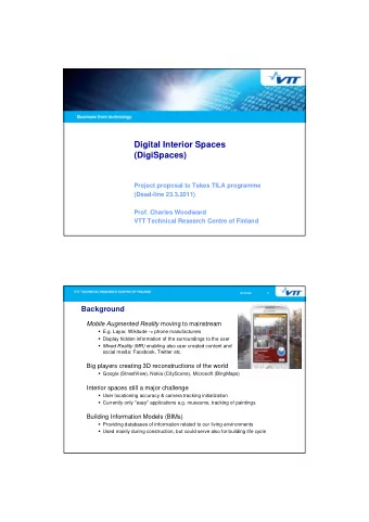 Digital Interior Spaces  (DigiSpaces)  Project proposal to Tekes TILA programme  (Dead-line