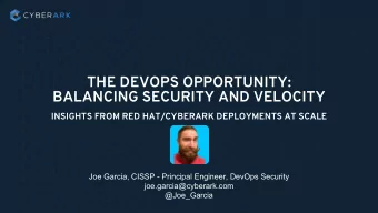 THE DEVOPS OPPORTUNITY:  BALANCING SECURITY AND VELOCITY  INSIGHTS FROM RED HAT/CYBERARK