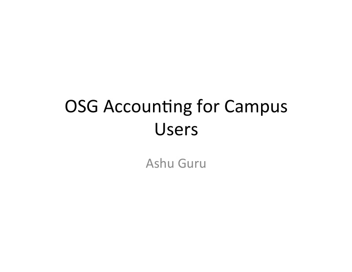 osg accoun ng for campus users