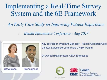 Implementing a Real-Time Survey  System and the 6E Framework  An Early Case Study on Improving