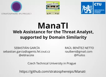 ManaTI  Web Assistance for the Threat Analyst,  supported by Domain Similarity  SEBASTIN GARCA