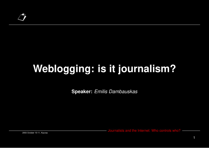 weblogging is it journalism
