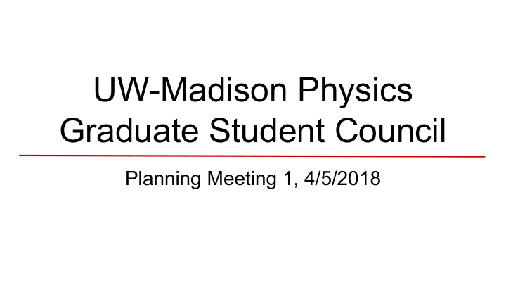 uw madison physics graduate student council