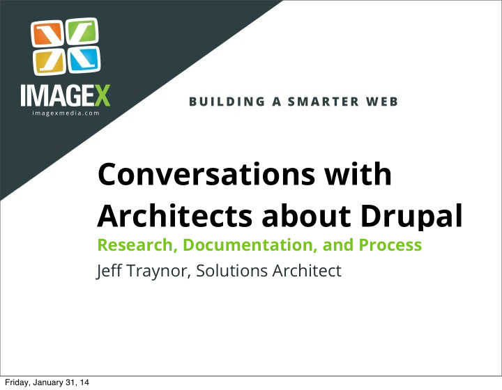 conversations with architects about drupal