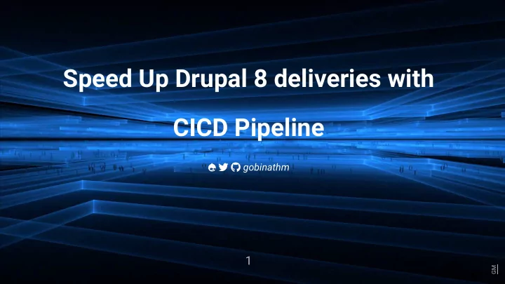 speed up drupal 8 deliveries with cicd pipeline