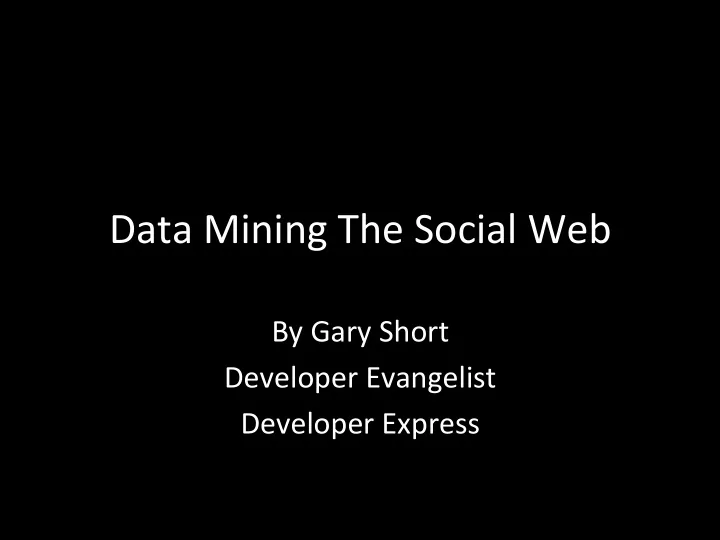 data mining the social web