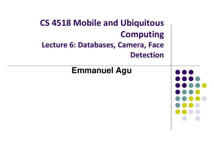 cs 4518 mobile and ubiquitous computing