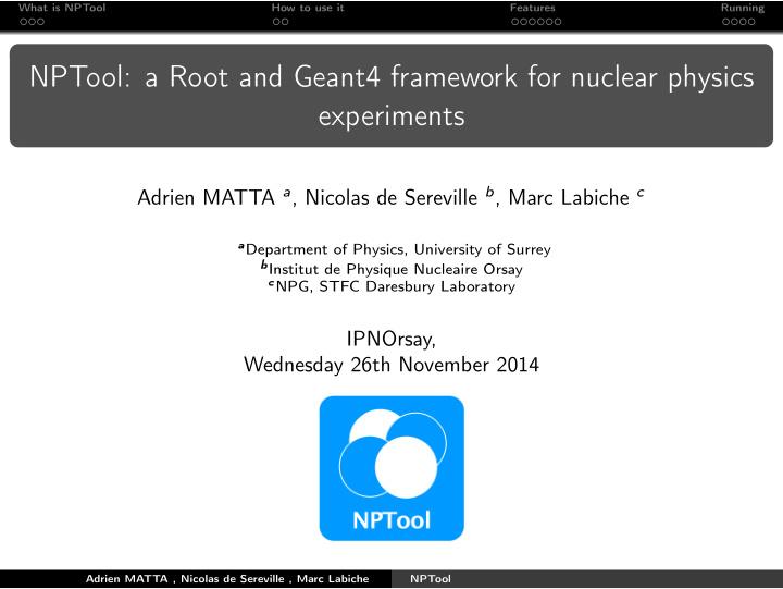 nptool a root and geant4 framework for nuclear physics