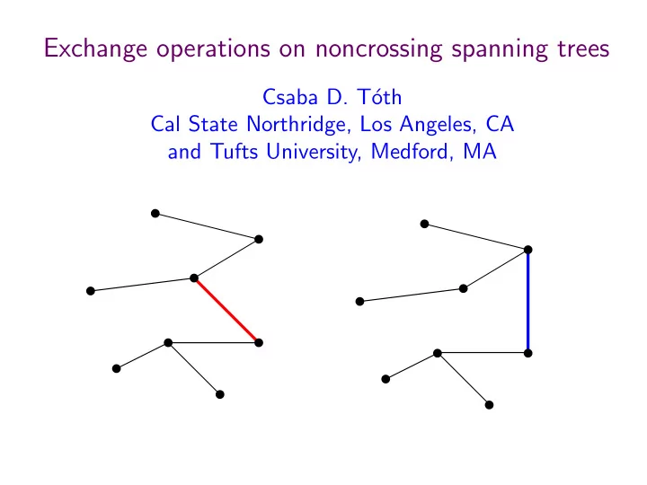 exchange operations on noncrossing spanning trees