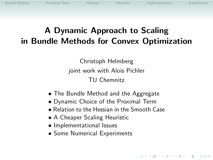 a dynamic approach to scaling in bundle methods for