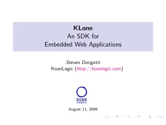 KLone  An SDK for  Embedded Web Applications  Steven Dorigotti  KoanLogic (http://koanlogic.com)