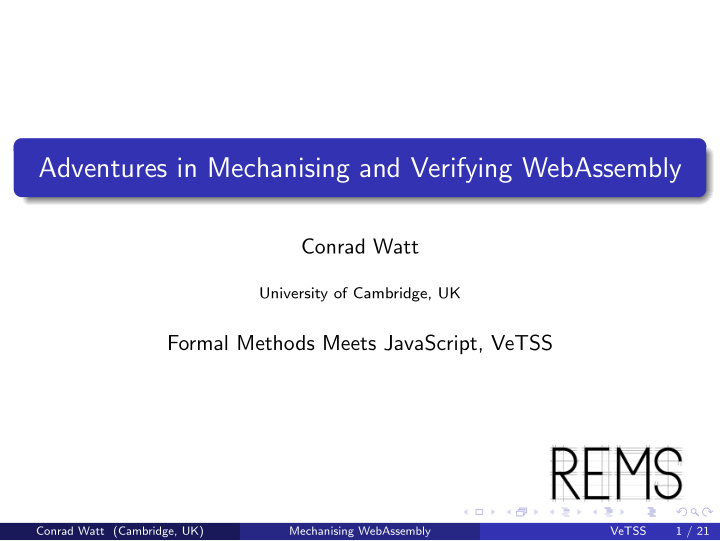 adventures in mechanising and verifying webassembly
