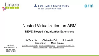 Nested Virtualization on ARM  NEVE: Nested Virtualization Extensions Jin Tack Lim