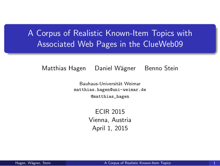 a corpus of realistic known item topics with associated