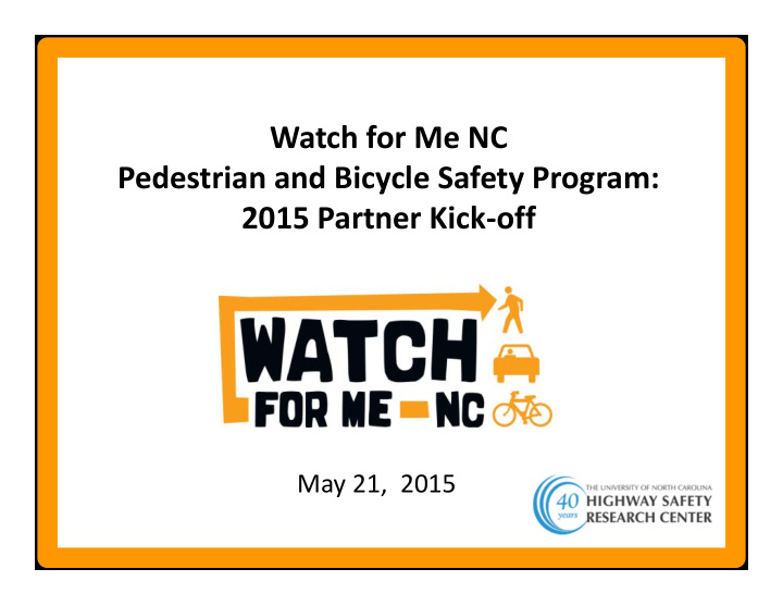 watch for me nc pedestrian and bicycle safety program