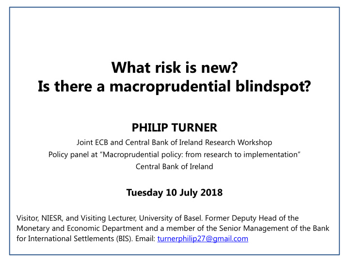 what risk is new is there a macroprudential blindspot