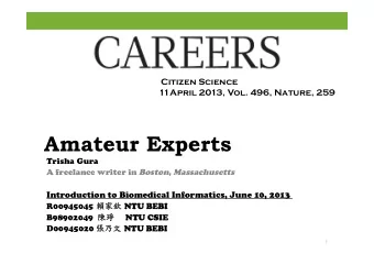 Amateur Experts  Trisha Gura A freelance writer in Boston, Massachusetts   Introduction to