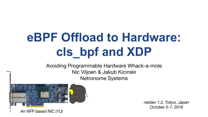 ebpf offload to hardware cls bpf and xdp motivation