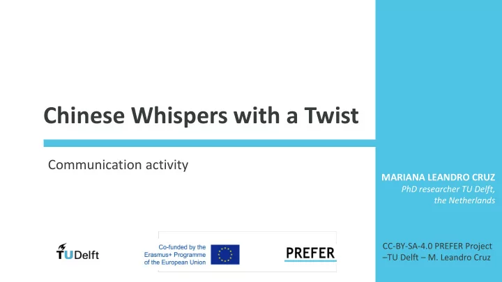 chinese whispers with a twist
