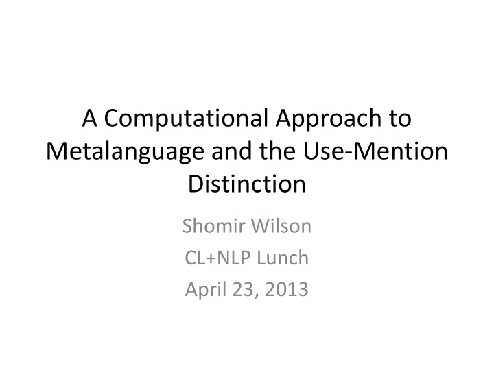 metalanguage and the use mention