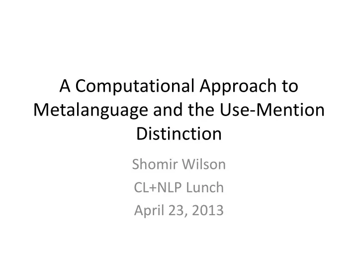 metalanguage and the use mention