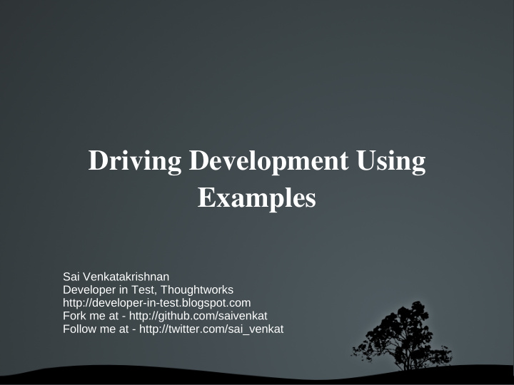 driving development using examples