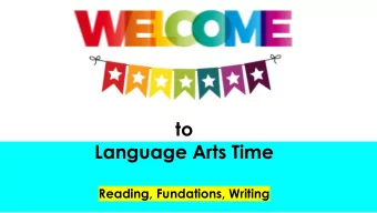 to  Language Arts Time  Reading, Fundations, Writing  Morning  Meeting  Wednesdays  Weekly