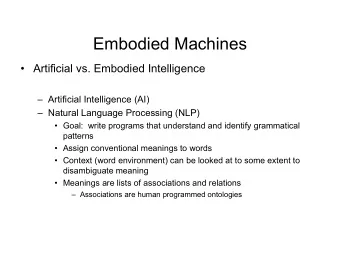 Embodied Machines   Artificial vs. Embodied Intelligence   Artificial Intelligence (AI)