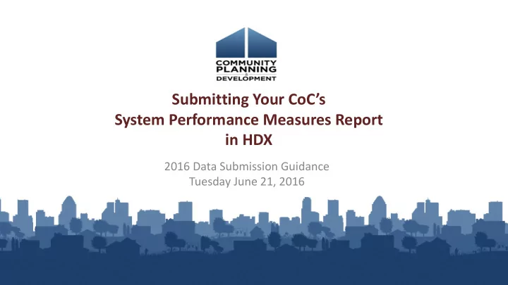submitting your coc s system performance measures report