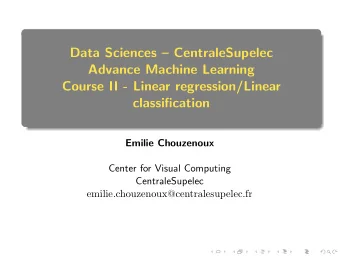 Data Sciences  CentraleSupelec  Advance Machine Learning  Course II - Linear regression/Linear