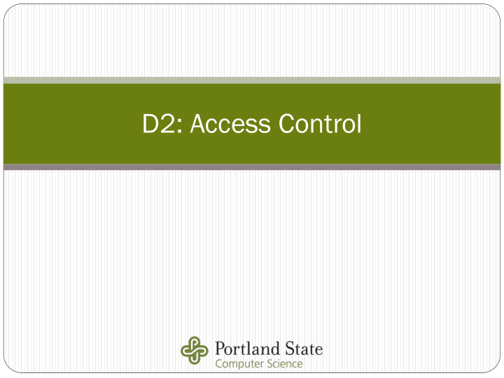 d2 access control 2 access cess contr trol ol