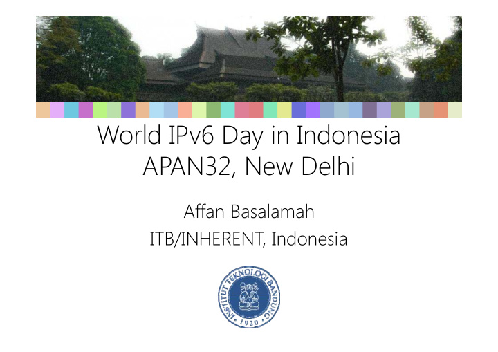 world ipv6 day in indonesia world ipv6 day in indonesia