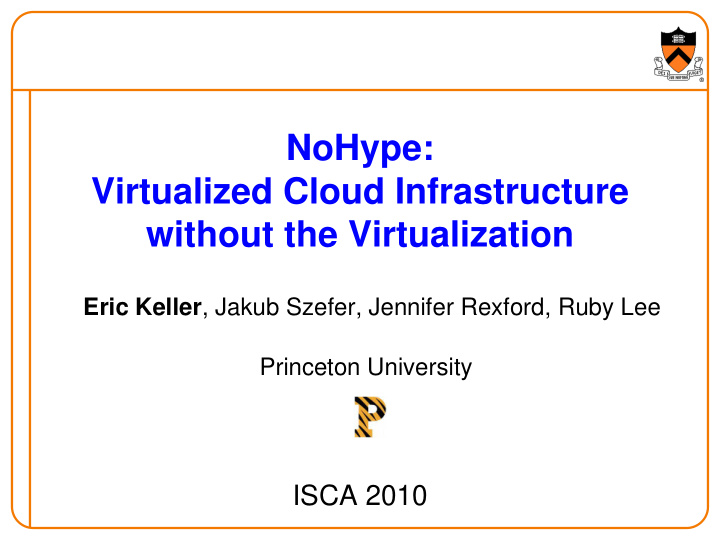 without the virtualization