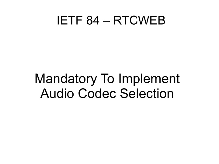 mandatory to implement audio codec selection