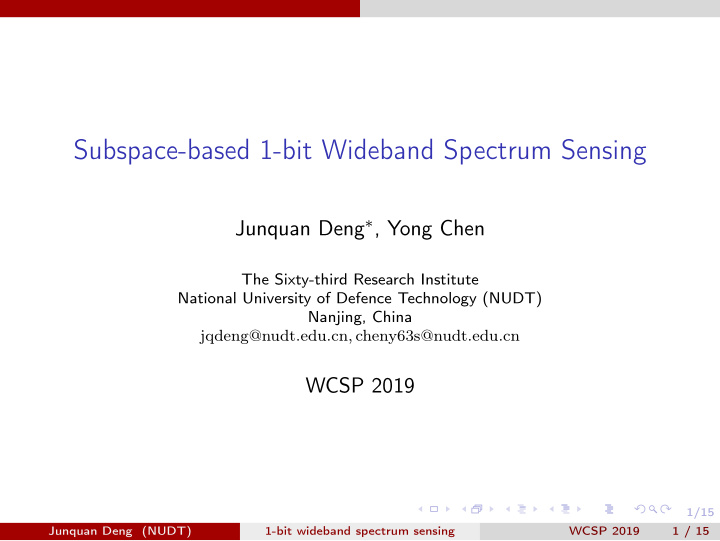 subspace based 1 bit wideband spectrum sensing