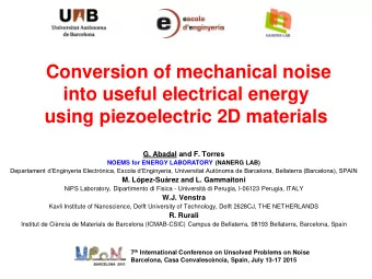 into useful electrical energy  using piezoelectric 2D materials  G. Abadal and F. Torres  NOEMS for