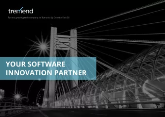 YOUR SOFTWARE  INNOVATION PARTNER  +300  highly complex projects  65+  million people using our
