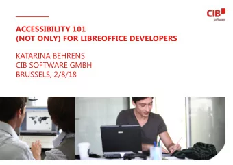 CIB'  ACCESSIBILITY: WHAT IS IT?  software accessibility [/k.ss..bl.t.i/]:  The term