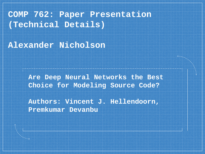 comp 762 paper presentation technical details alexander