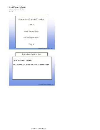 Unit1Day4-LaBrake  Monday, September 09, 2013  5:09 PM  Vanden Bout/LaBrake/Crawford  CH301