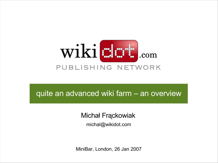 quite an advanced wiki farm an overview