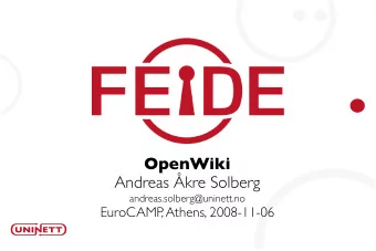 OpenWiki  Andreas kre Solberg  andreas.solberg@uninett.no  EuroCAMP  , Athens, 2008-11-06