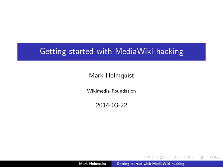 getting started with mediawiki hacking