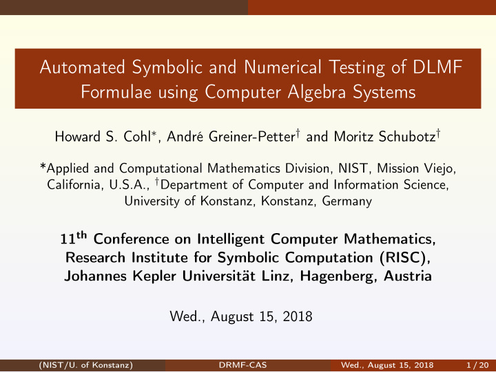 automated symbolic and numerical testing of dlmf formulae