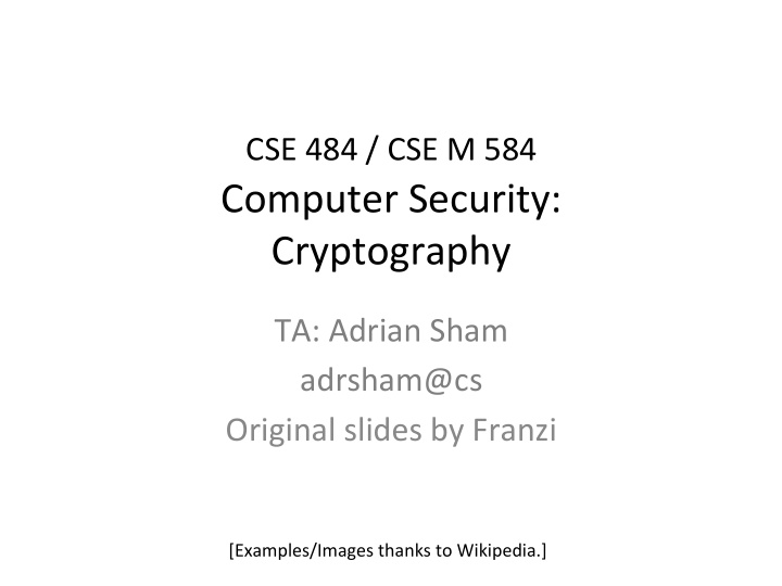 cse 484 cse m 584 computer security cryptography
